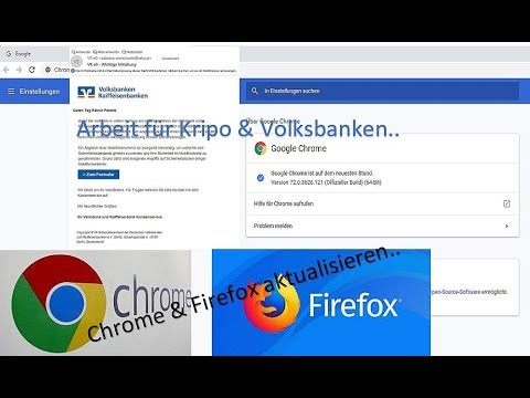 Chrome & Firefox Browser aktualisieren.