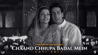 Chand Chhupa Badal Mein (Lofi Edit) | @Beatzhacker \u0026 OyeEditorrAnna | Hum Dil De Chuke Sanam