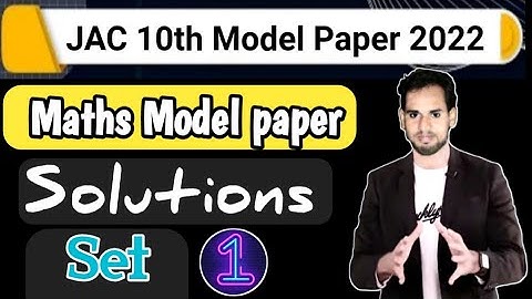 Jharkhand board class 10th maths model paper set 1 solutions 2022 |10th Maths Model paper 2022