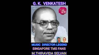 G  K   VENKATESH    MUSIC  DIRECTOR LEGEND SINGAPORE TMS FANS M THIRAVIDA SELVAN SINGAPORE