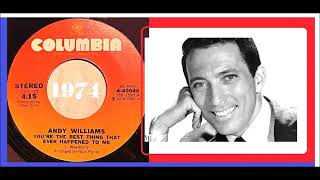 Andy Williams - You&#39;re the Best Thing That Ever Happened to Me