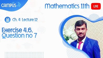 11th maths Live, Ch 4,  Exercise 4.6, Question no 7- 11th maths book 1 live