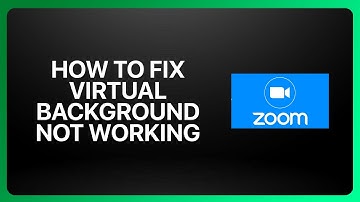 How To Fix Virtual Background Not Working in Zoom 2025! Tutorial