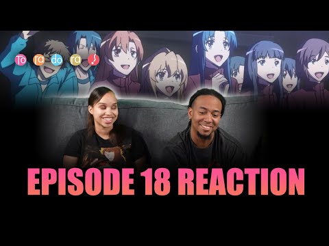 Under the Fir Tree | Toradora! Ep 18 Reaction