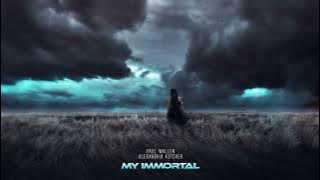 Melodic Dubstep | My Immortal | Paul Wallen & Alexandria Kutcher Remix