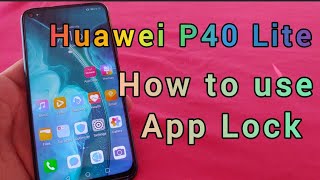 Huawei P40 Lite phone - How to use App Lock (security feature) screenshot 4