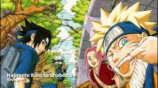 Naruto ED8「Hajimete Kimi to Shabetta」(Full)