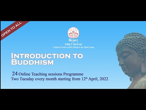 The Four Noble Truths & its Sixteen Aspects (INTRODUCTION TO BUDDHISM) Session 1of 24