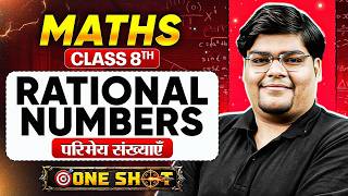 Class 8 Maths Chapter 1 | Rational Numbers (परिमेय संख्याएँ) | One Shot l MP Board | Abhinav Sir