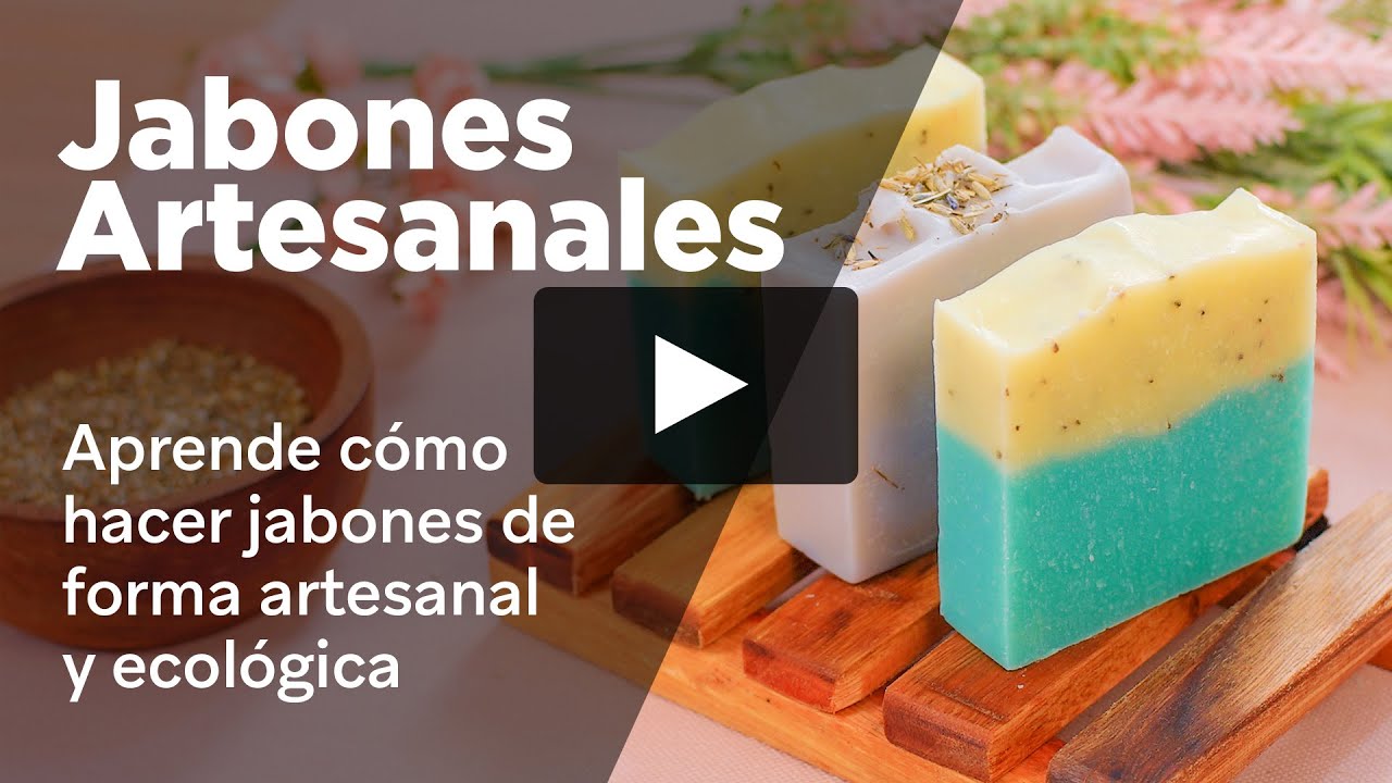 Curso de Jabones Artesanales ♥ Aprende cómo hacer jabón de forma natural y  ecológica, paso a paso! 