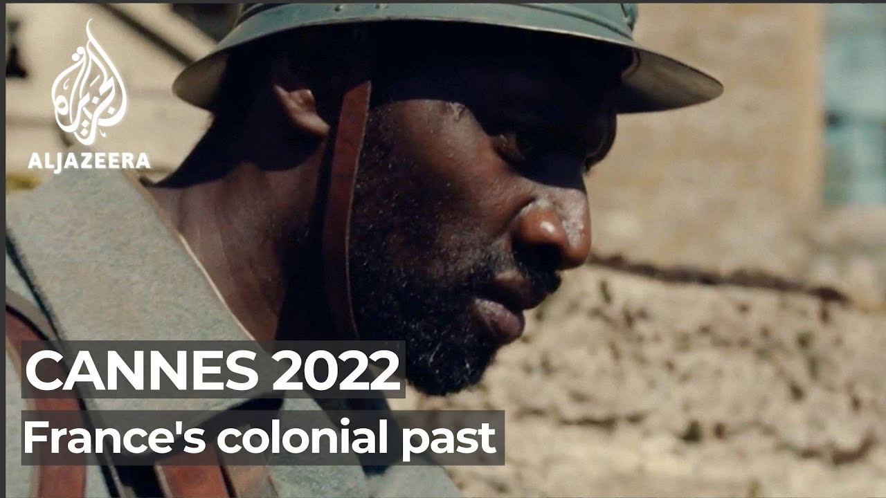 مهرجان كان السينمائي 2022: صناع الأفلام يضغطون على فرنسا للاعتراف بماضيها الاستعماري