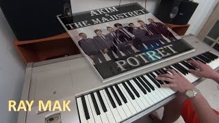 Akim & The Majistret - Potret Piano by Ray Mak chords