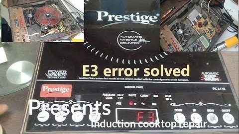 Prestige induction pic 3.1 v3 E3 error repair