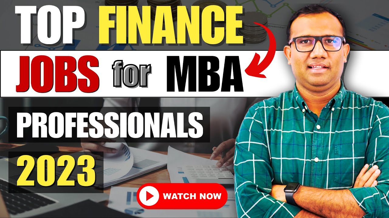 Top Jobs After MBA Finance MBA In Finance 2023 MBA Finance Top Jobs After MBA Finance MBA In Finance 2023 MBA Finance