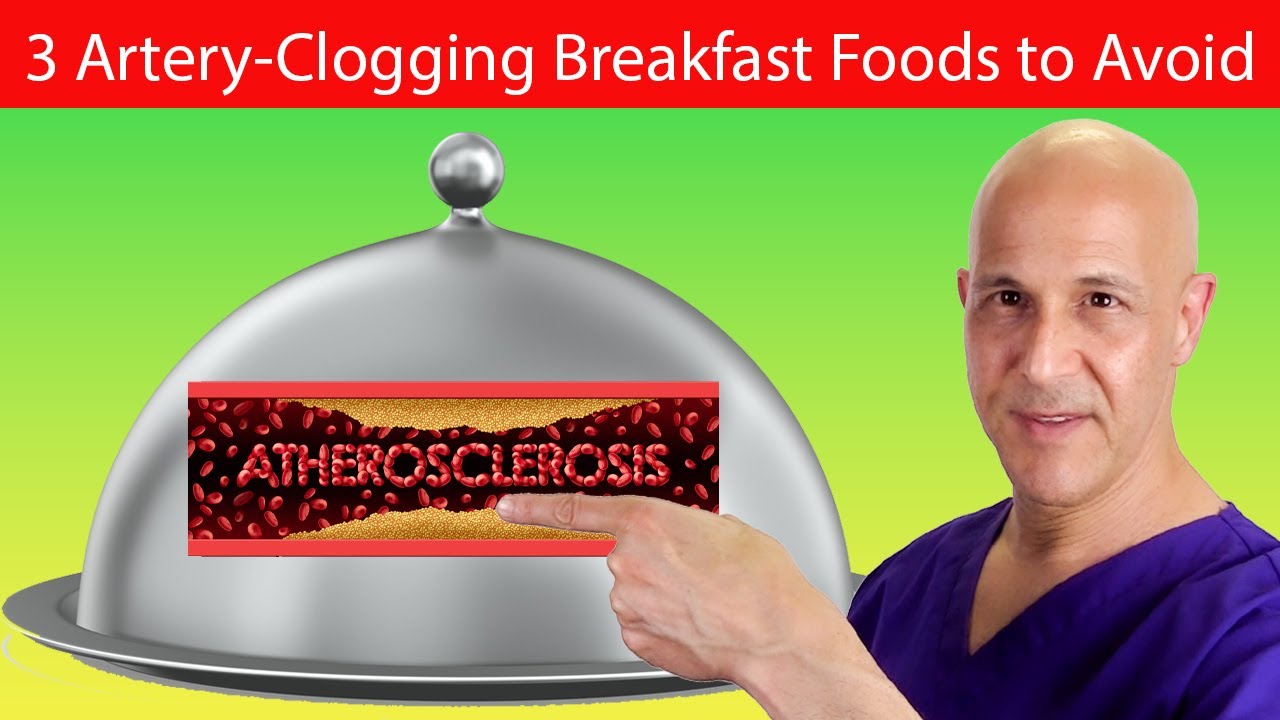 3 ArteryClogging Breakfast Foods You Want to Avoid! Dr. Mandell YouTube