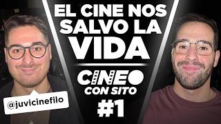 EL CINE NOS SALVÓ LA VIDA: CINEO CON SITO #1 MI HERMANO JUVICINÉFILO DE INVITADO | PODCAST