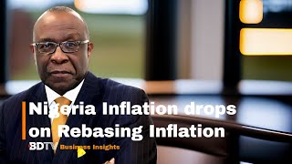 Nigeria January Inflation drops on rebasing the data