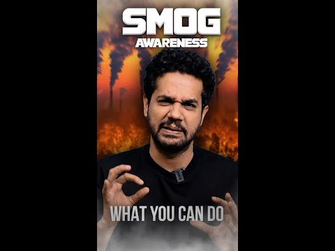 SMOG AWARENESS - What YOU can do