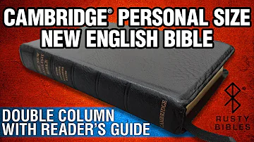 Not A Fan Of The Single Column NEB? Try This Double-Column Cambridge New English Bible. A Review