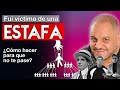 🚨 Me estafaron: ¿cómo hacer para que no te pase?