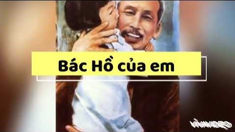 LQTPVH: Bài thơ "Bác Hồ của em" (Tác giả: Phan Thị Thanh Nhàn)