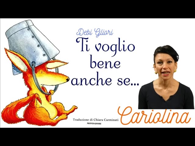 Ti voglio bene anche se storia per bambini by Cariolina 