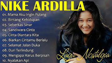 15 Tembang Nike Ardilla | Lagu Lawas | Lagu Pop Nostalgia 80an - 90an | Lagu Kenangan