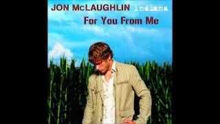 Watch Jon McLaughlin For You From Me video