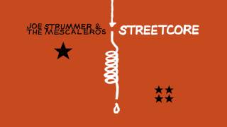 Video thumbnail of "Joe Strummer & The Mescaleros - "Arms Aloft" (Full Album Stream)"