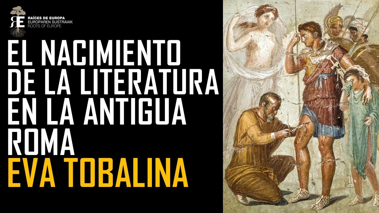 El nacimiento de la Literatura Latina en la Antigua Roma. Eva Tobalina ...