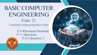 21.6.2 Placement Questions | Unit 21 | BT-205 | C++ Programming | BASIC COMPUTER ENGINEERING | RGPV News
