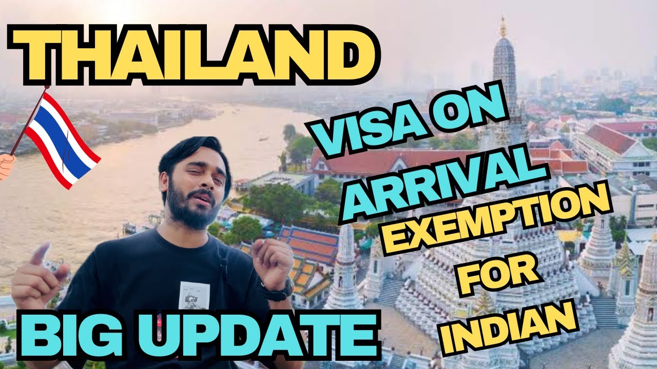 THAILAND VISA ON ARRIVAL FREE VISA EXEMPTION Big Update November 11th thailand-visa-on-arrival-free-visa-exemption-big-update-november-11th