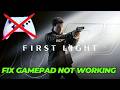 How To Fix 007 First Light Controller or Gamepad Not Working Problem