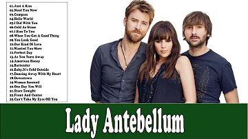 Lady Antebellum Greatest Hits Full Album - Best Of Lady Antebellum Playlist 2018