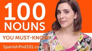 100 Nouns Every Spanish Beginner Must-Know