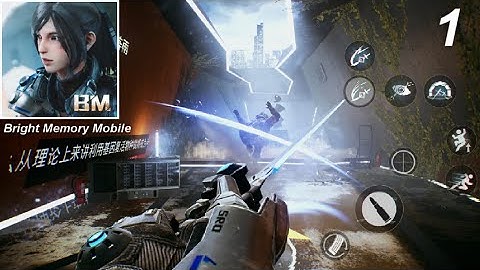 Bright Memory Mobile - Android Beta Gameplay [60FPS]