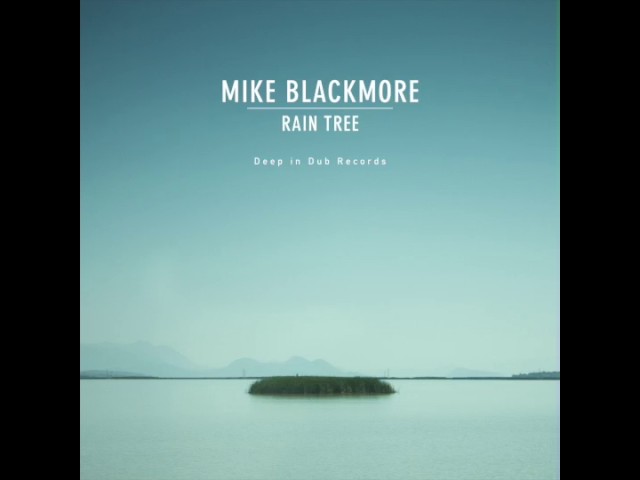 Mike Blackmore - Rain Tree