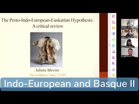 Indo-European and Basque, pt 2 (with Prof. Juliette Blevins)