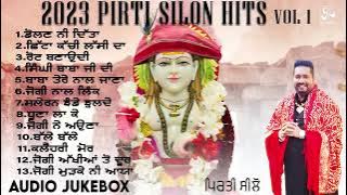 2023 Pirti Silon Hits Vol 1| Audio Jukebox | Baba Balaknath Hits Bhajans | Pirti Silon Music Present