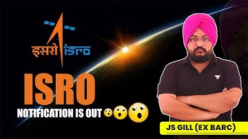 ISRO Notification for Engineers || J S Gill (Ex. BARC) #unacademy #isro #jsgill