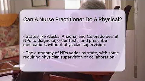 Can A Nurse Practitioner Do A Physical? - Nursing Knowledge Exchange