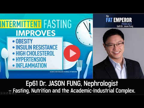 Ep61 Dr Jason Fung on Fasting and Nutrition