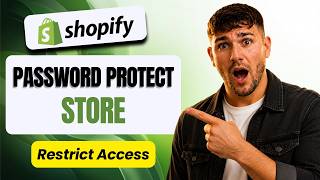 How to Lock Your Shopify Store with a Password (Password Protection Tutorial 2026)