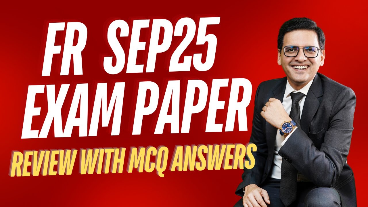 CA Final FR Sep25 Exam Paper Discussion with MCQ Answers