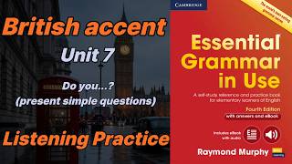 🎧 unit 7 / Do you...? (present simple questions) / British English Listening Practice