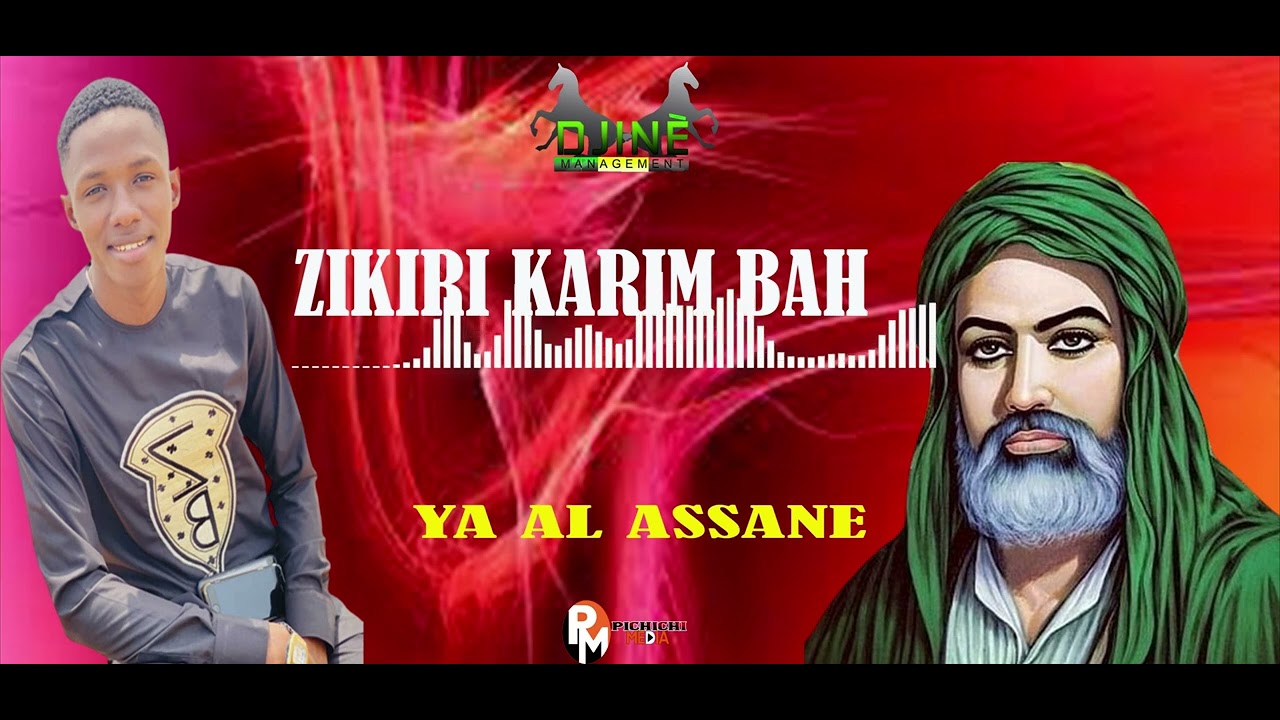 ZIKIRI KARIM BAH YA AL ASSANE