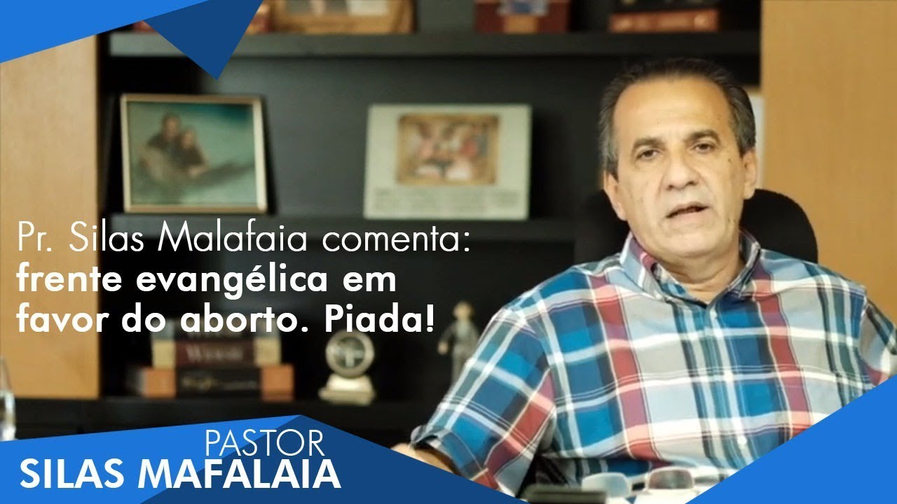 Pr. Silas Malafaia comenta: Frente evangélica em favor do ABORTO. PIADA!