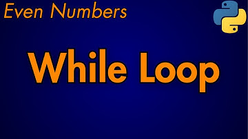 Python Program To Print Even Numbers Using While Loop