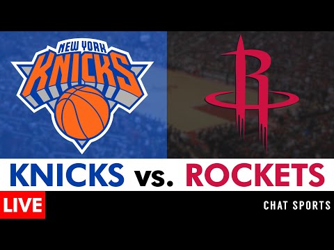 Knicks vs. Rockets Live Streaming Scoreboard, Play-By-Play, Highlights, Stats & Analysis