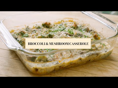 broccoli and mushroom casserole